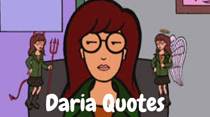 Daria Quotes